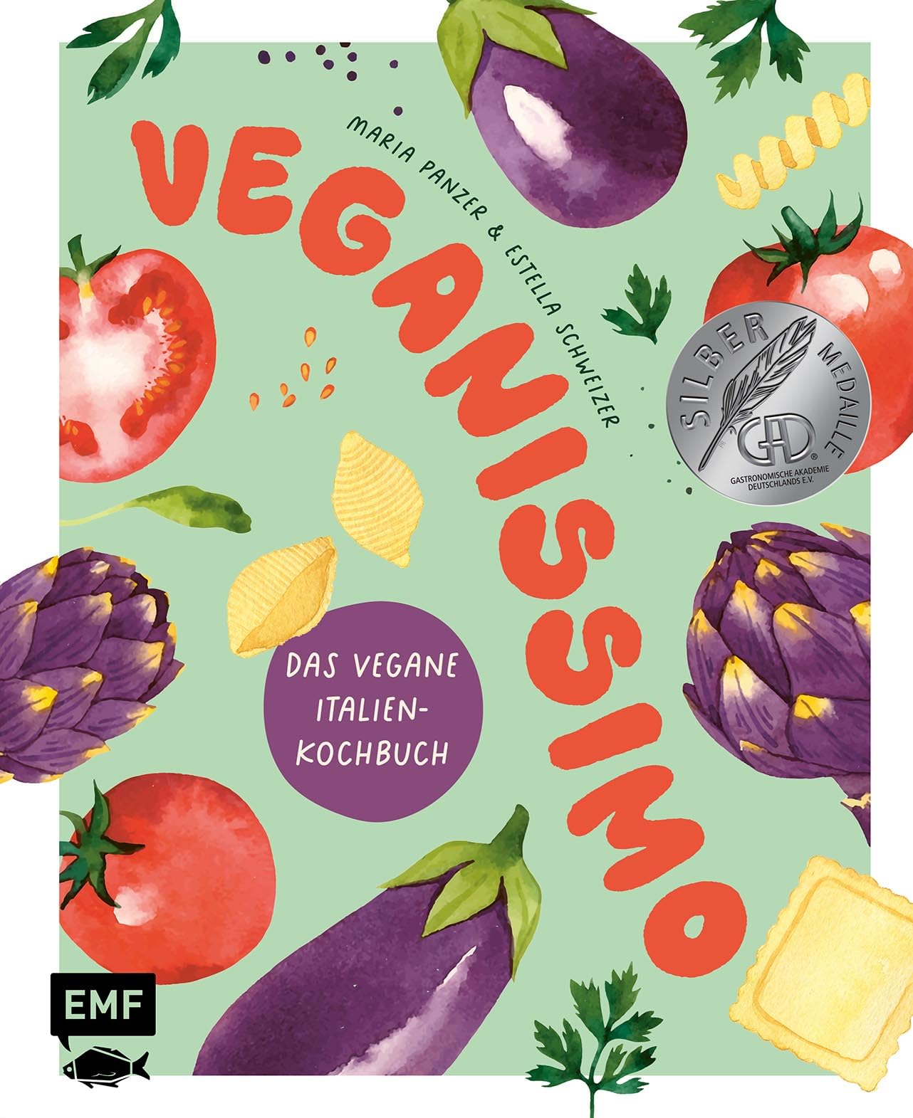 Veganissimo – Das vegane Italien-Kochbuch: Über 80 authentische mediterrane Rezepte und stimmungsvolle Impressionen