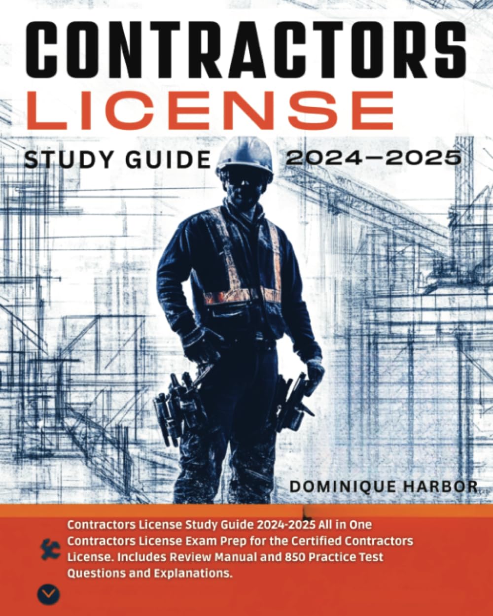 Contractors License Study Guide 20242025 All in One Contractors Contractors License Study Guide 20242025 All in One Contractors