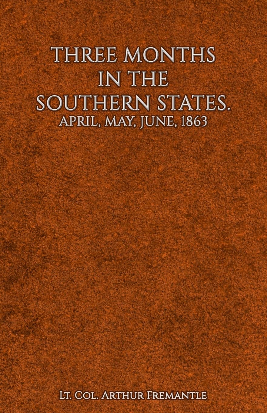 Three Months in the Southern States
