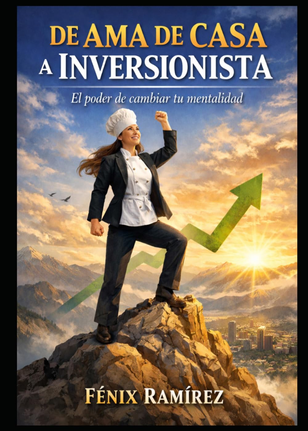 De ama de casa a inversionista: El poder de cambiar tu mentalidad