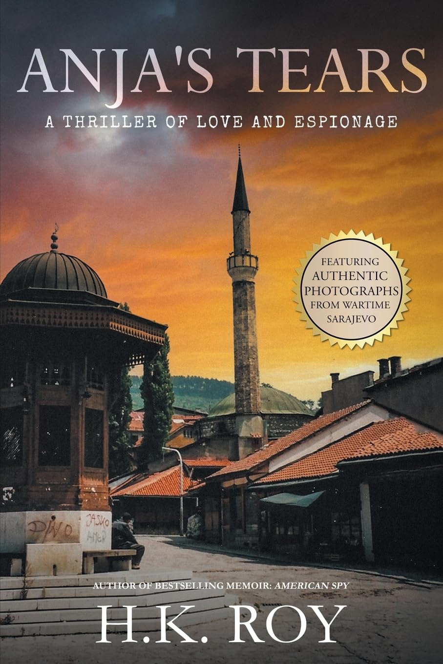 Anja's Tears: A Thriller of Love and Espionage
