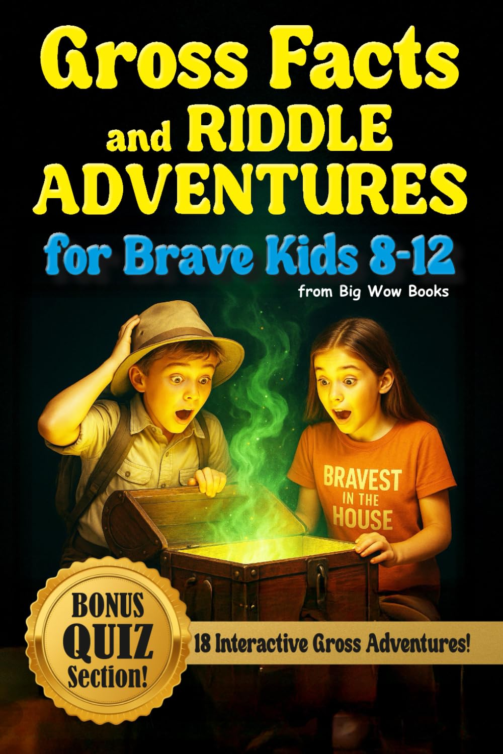 Gross Facts & Riddle Adventures for Brave Kids 8-12: An Interactive Adventure of Gross Facts, Riddles, Challenges & Bonus Quizzes for Aspiring ‘Gross Experts’
