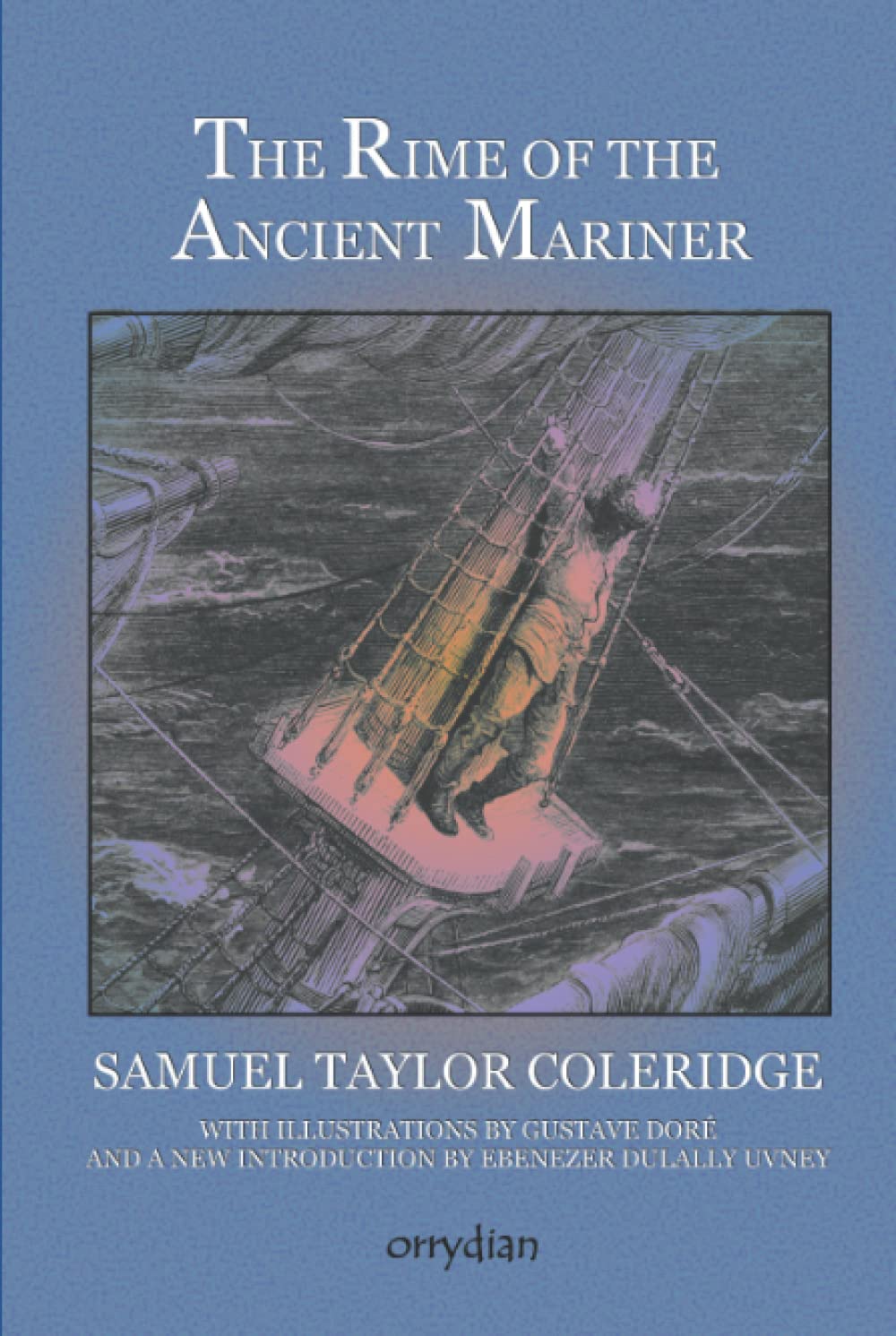 The Rime of the Ancient Mariner (Illustrated)