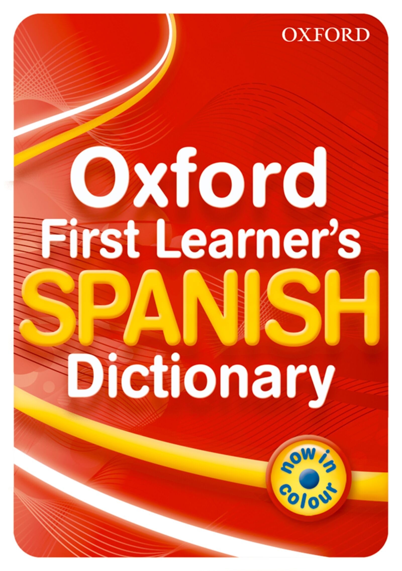Oxford First Learner's Spanish Dictionary by Michael Janes (Paperback Book)