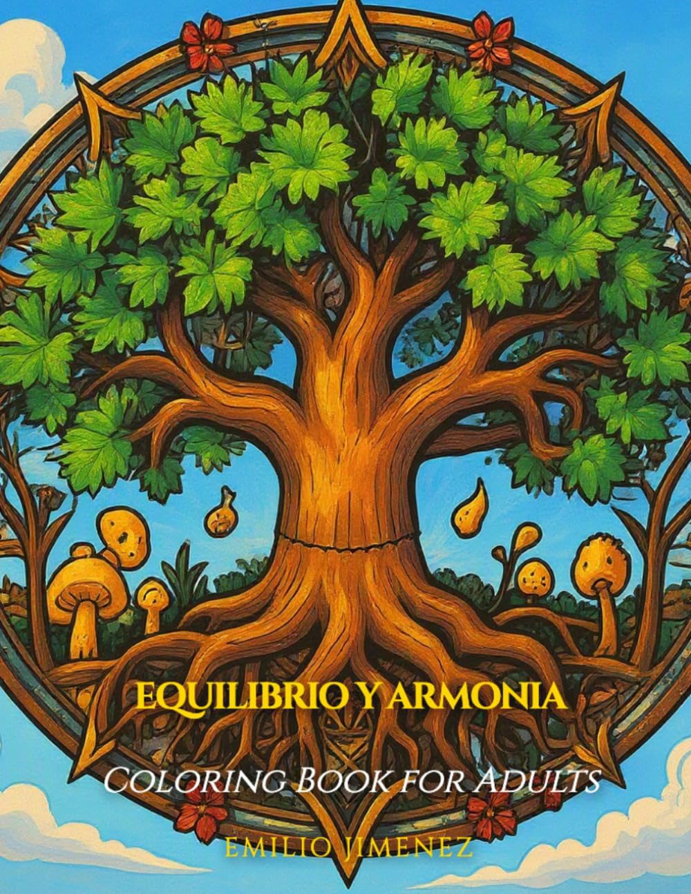 Zen y Armonía: Libro de Colorear para Adultos: Alivia la Tensión y Cultiva la Armonía Interior. (Colorear Zen y Equilibrio)