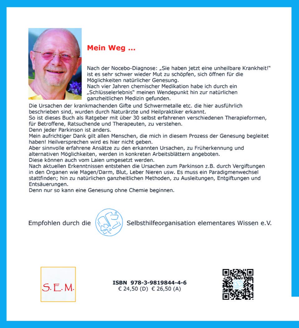 Morbus Parkinson - Meine Heilung ohne Chemie