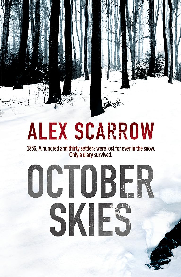 October Skies by Alex Scarrow - 9780752884295
