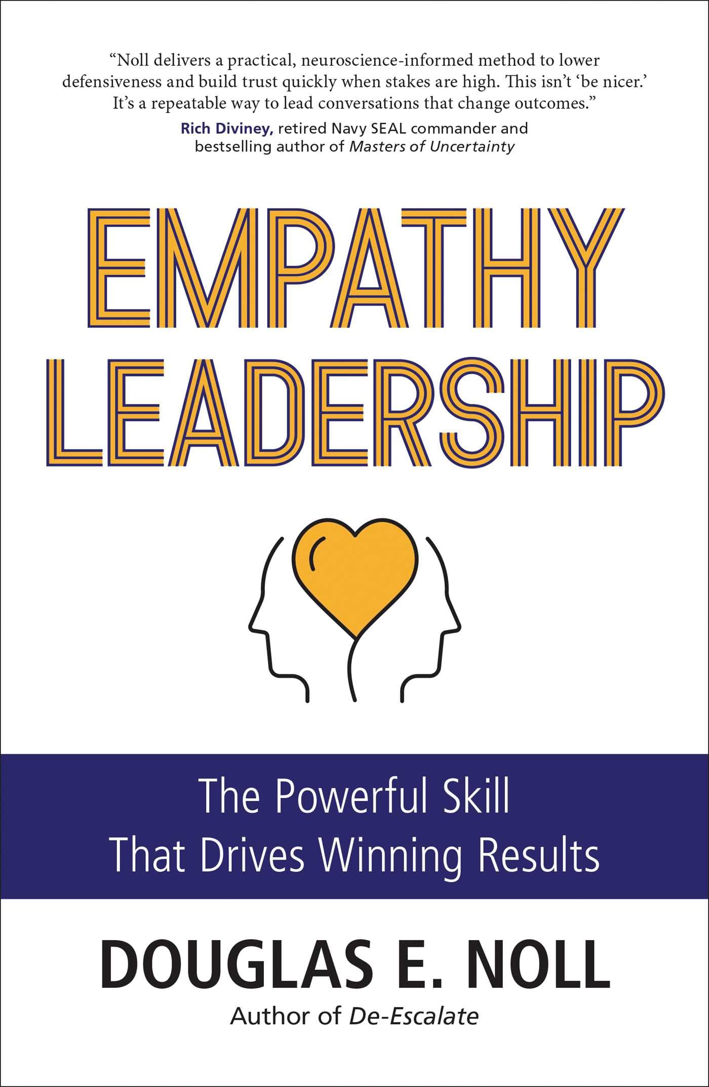 Empathy Leadership: The Powerful Skill That Drives Winning Results (Atria Books/Beyond Words)