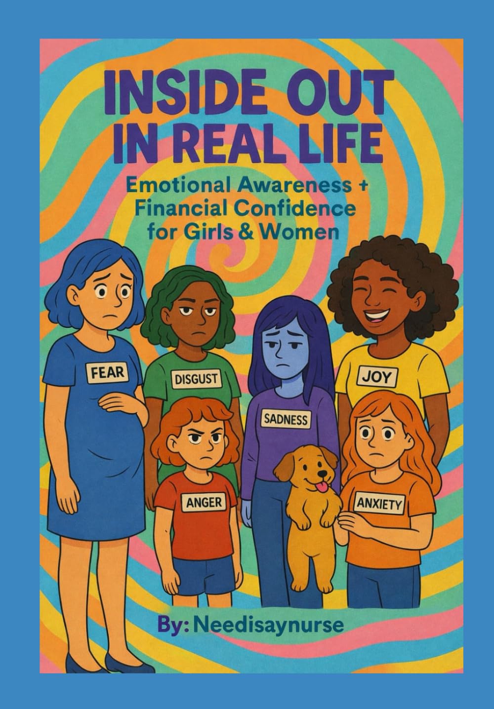 Inside Out in Real Life:: Emotional Awareness + Financial Confidence for Girls & Woman