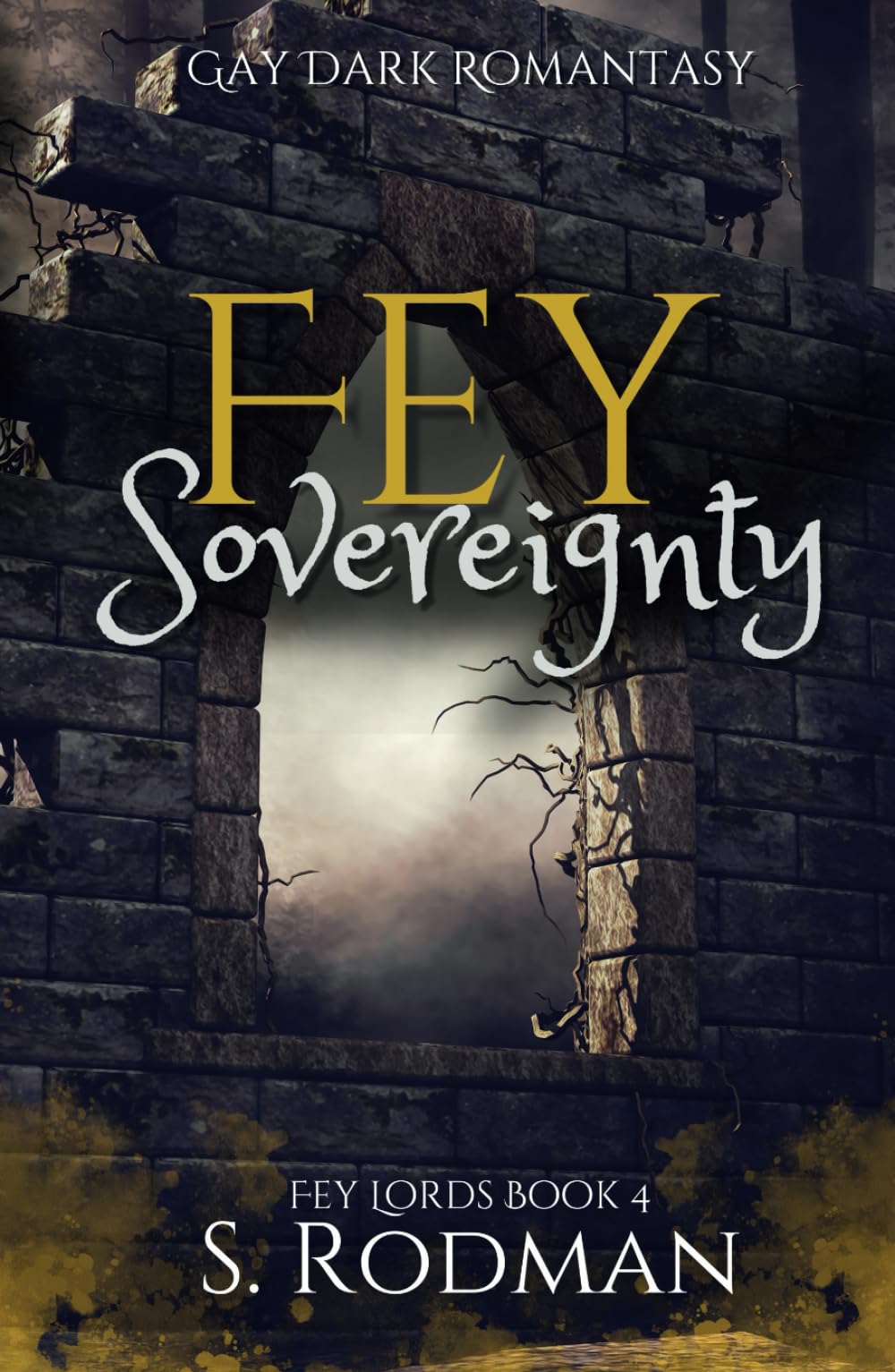 Fey Sovereignty: Gay Dark Romantasy (Fey Lords)