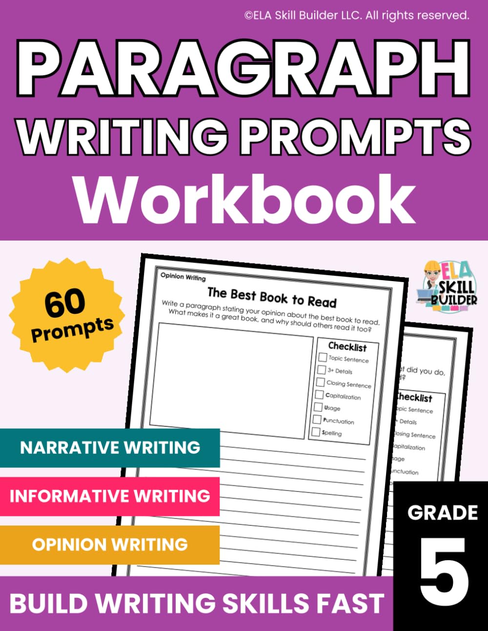 5th Grade Paragraph Writing Prompts Workbook: 60 Writing Prompts Grade 5 | Narrative, Creative, Informative & Opinion Writing | Grade 5 Paragraph ... (Elementary Grammar & Writing Workbooks)