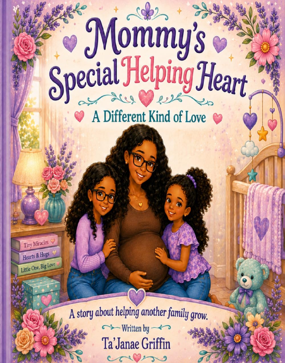 Mommy’s Special Helping Heart: A Different Kind of Love