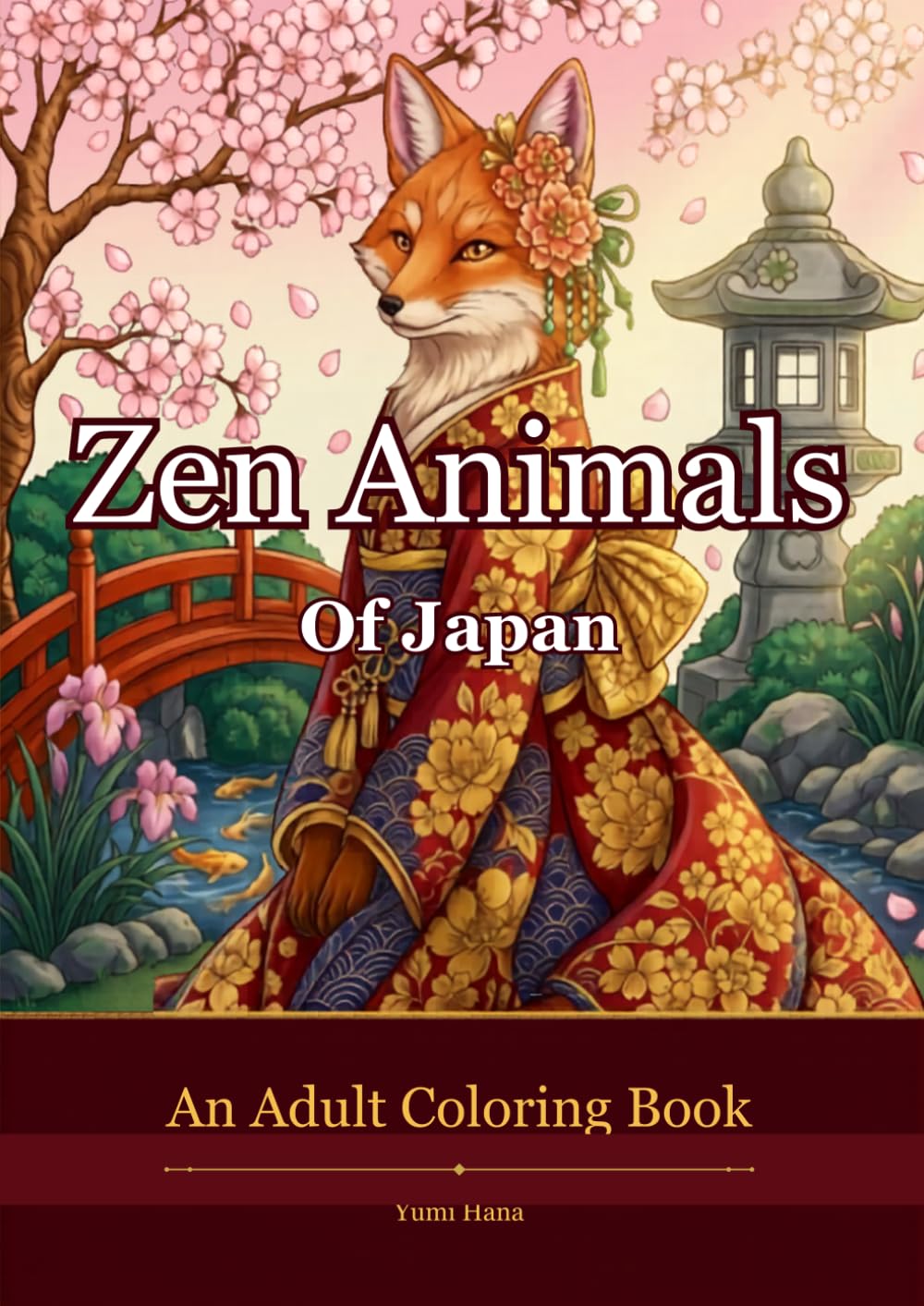 Zen Animals of Japan: An Adult Coloring Book — 54 Whimsical Japanese Scenes