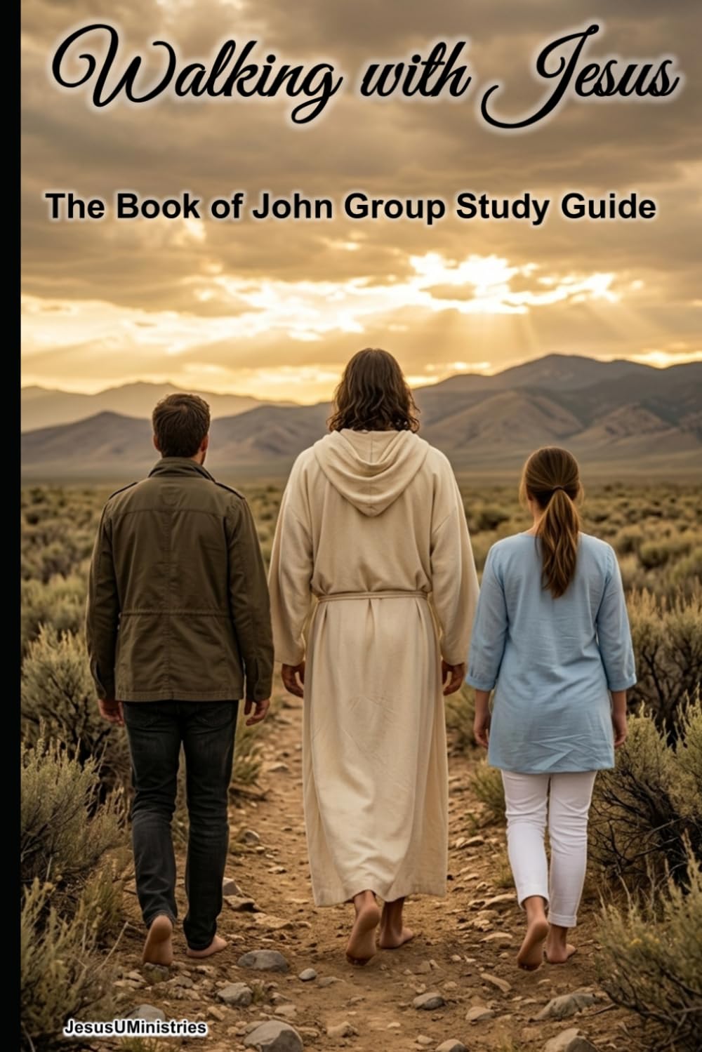Walking With Jesus: Gospel of John Group Study Guide