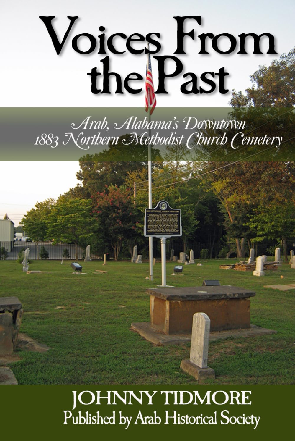 Voices From the Past: Arab, Alabama's 1883 Northern Methodist Church Cemetery