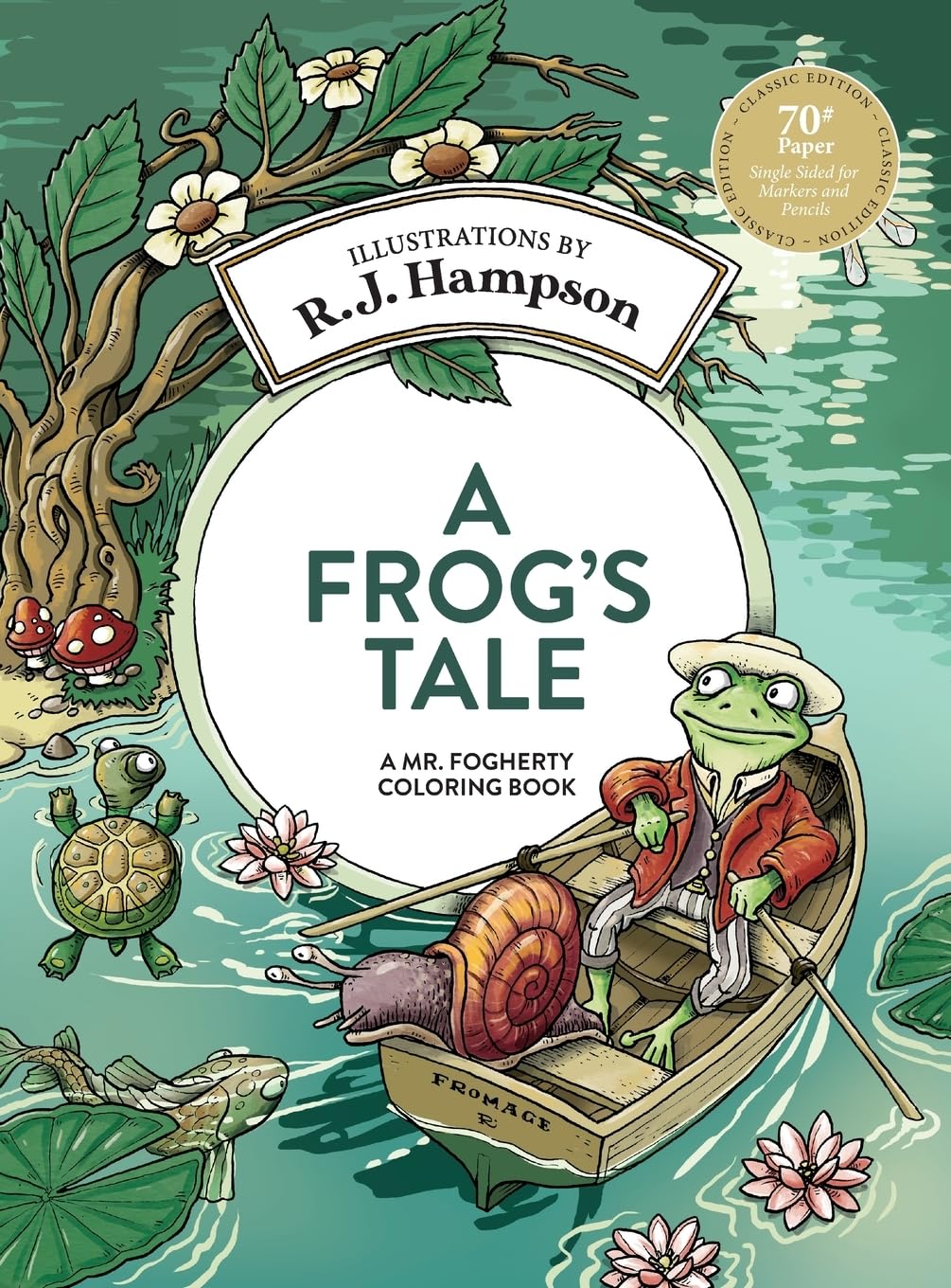 A Frog's Tale: A Mr. Fogherty Coloring Book