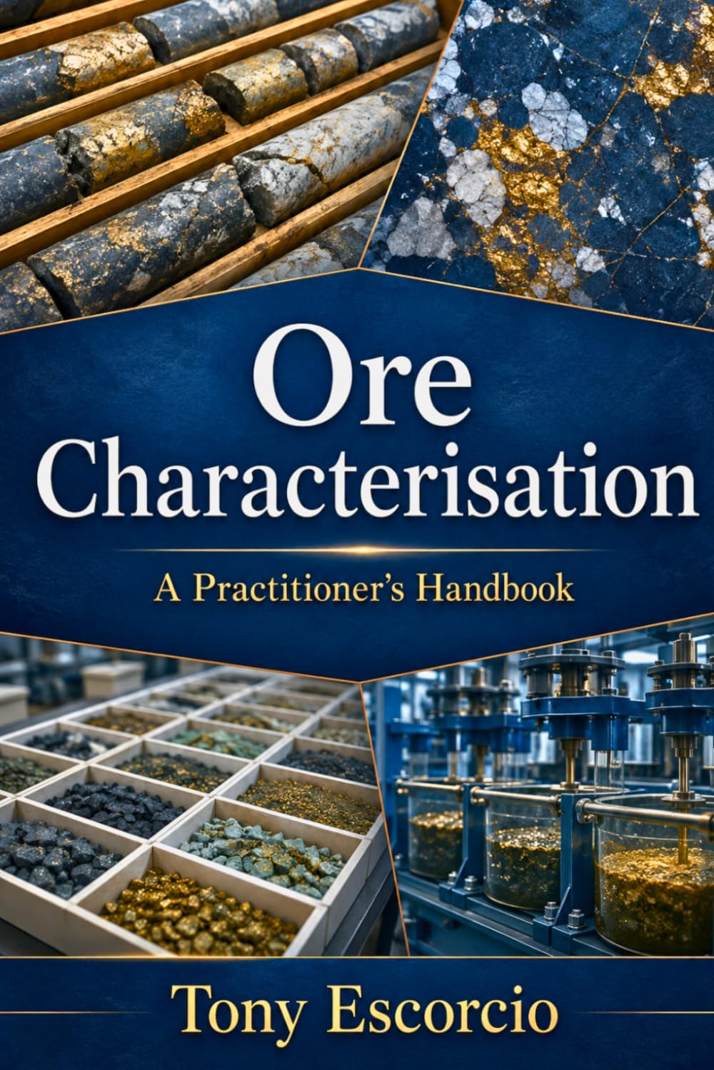 Ore Characterisation: A Practitioners Handbook