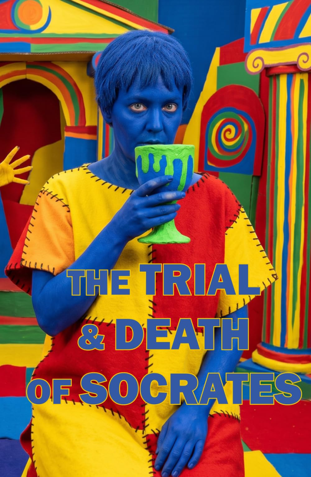 The Trial and Death of Socrates: Euthyphro, Apology, Crito & Phaedo