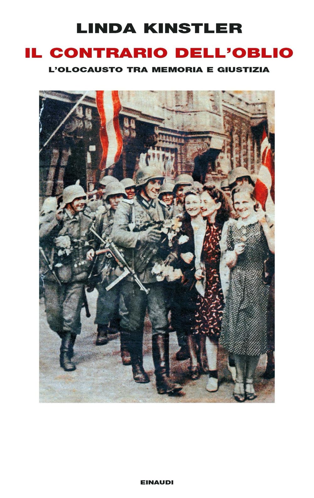 Il Contrario Dell'oblio. L’Olocausto Tra Memoria E Giustizia - 4