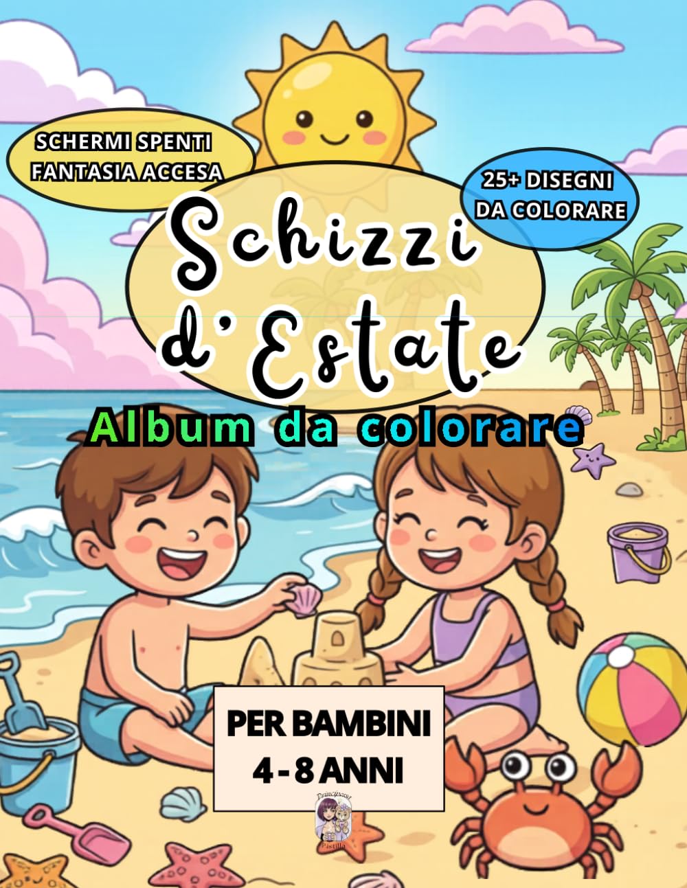 SCHIZZI D’ESTATE – Album da colorare estivo per bambini 4-8 anni: Libro da colorare per piccoli artisti | Passatempo creativo | Mare, gelati, ... (SCHIZZI DI STAGIONE - LIBRI DA COLORARE)