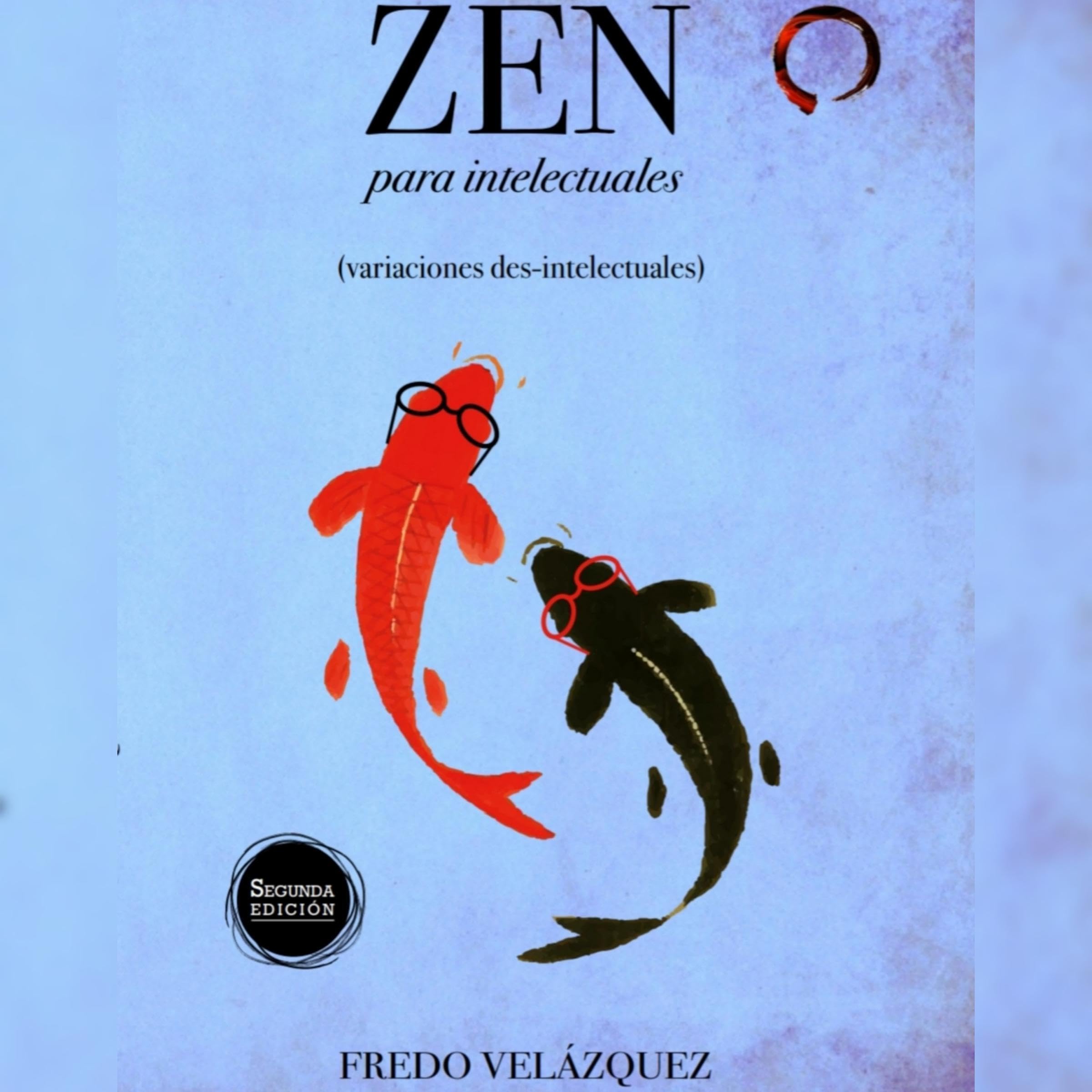 Zen Para Intelectuales [Zen for Intellectuals]