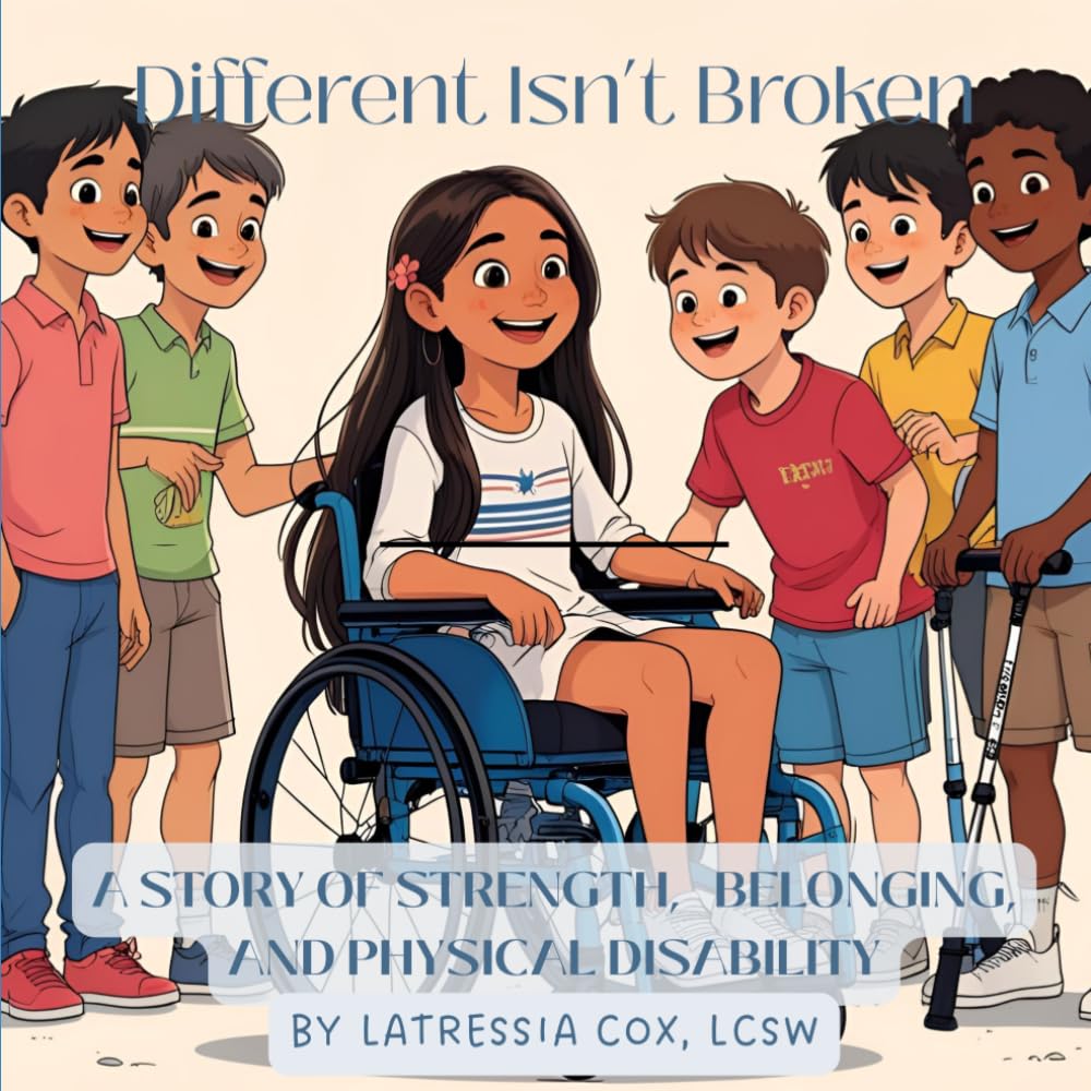 Different Isn't Broken: Physical Disabilities
