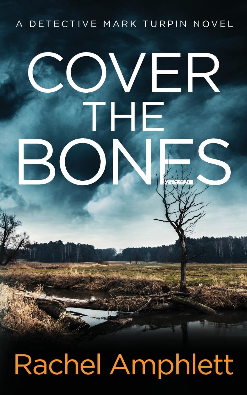 Cover the Bones: A Detective Mark Turpin murder mystery: 5