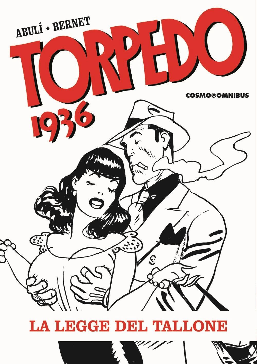 Torpedo 1936. La Legge Del Tallone (Vol. 2) - 4