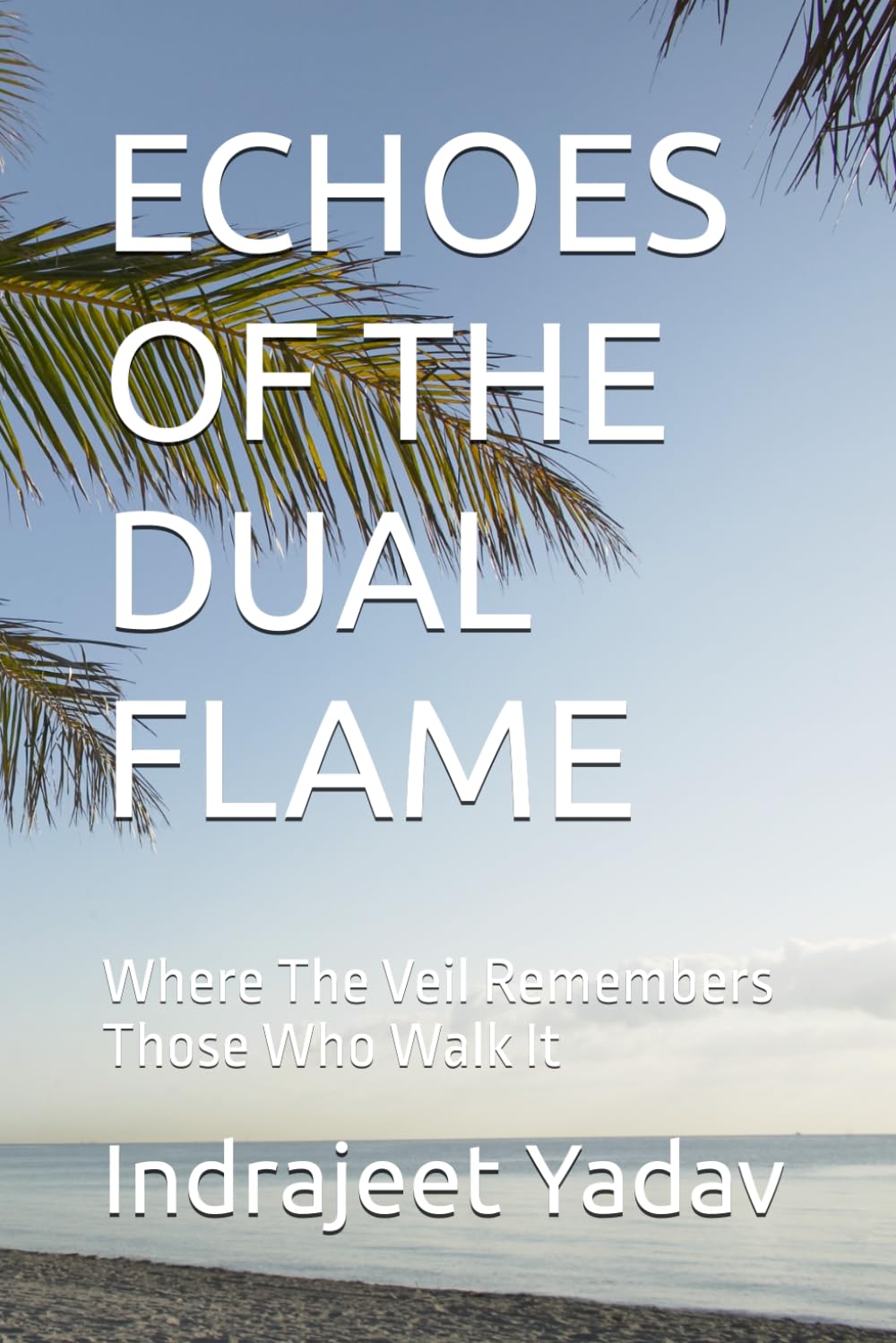 ECHOES OF THE DUAL FLAME: Where The Veil Remembers Those Who Walk It