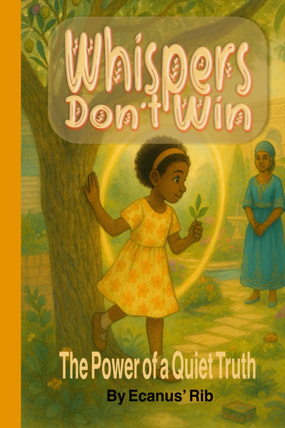 Whispers Don't Win: The Power of a Quiet Truth