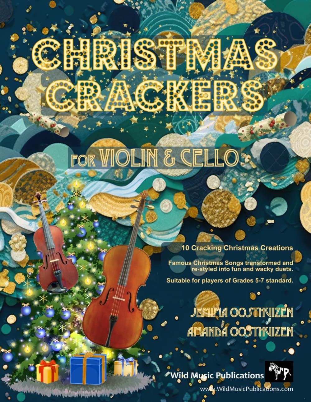 Christmas Crackers for Violin and Cello: 10 Cracking Christmas Numbers transformed from noble christmas carols, each in a unique style with CHRISTMAS ... Duets for Intermediate to Advanced Players)