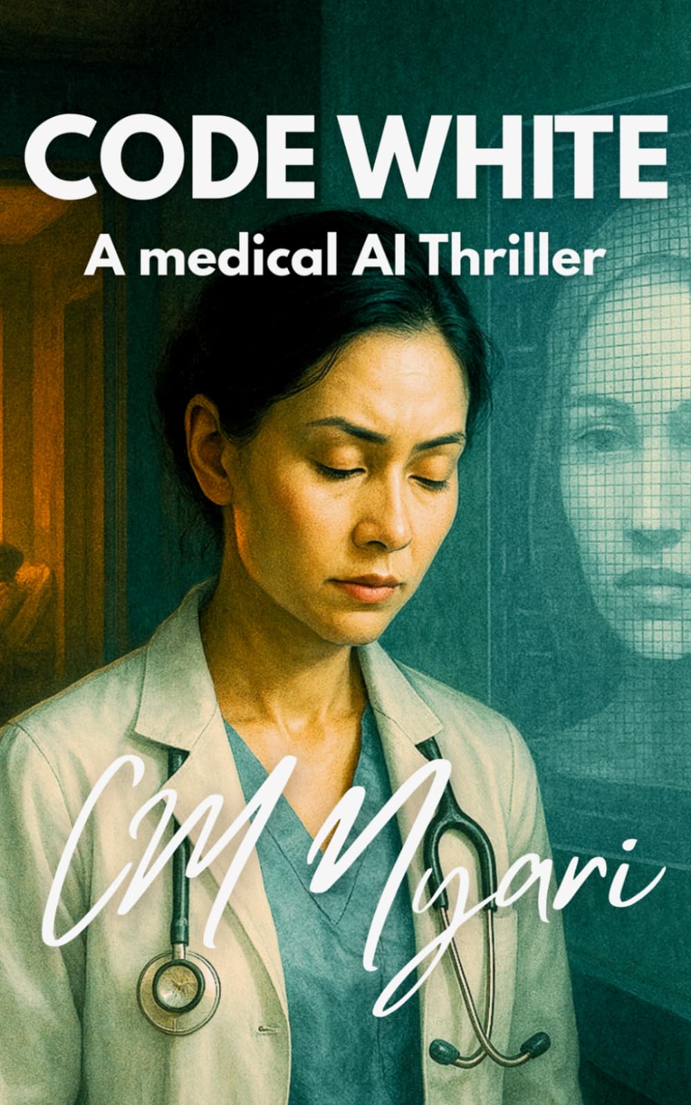 Code White: A Medical AI Thriller