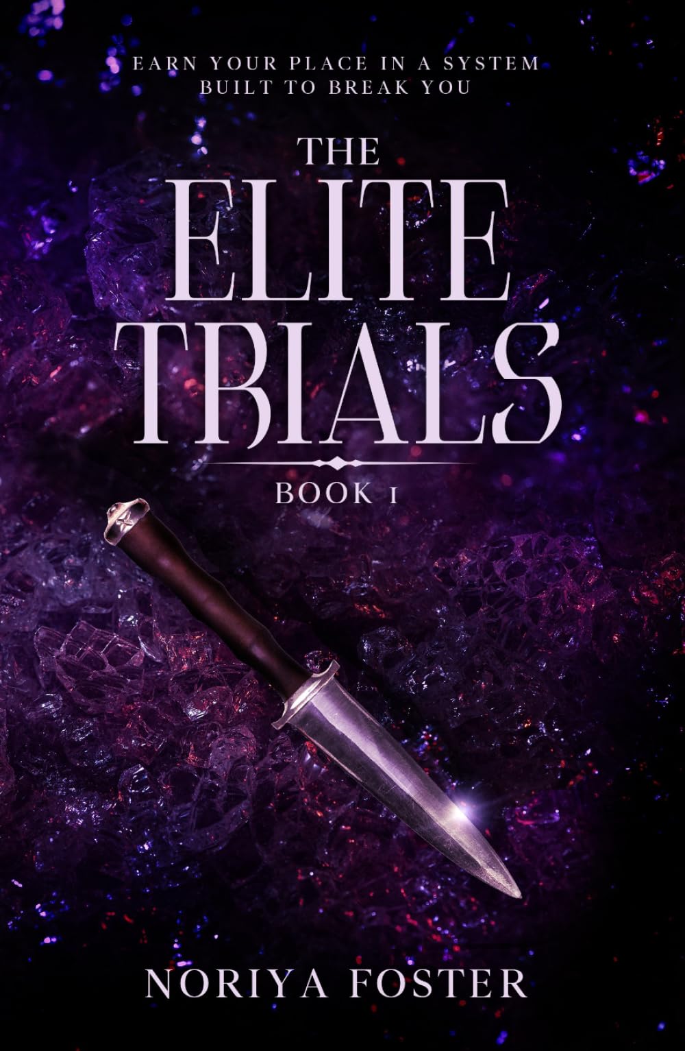 The Elite Trials: Book 1