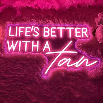 Life Is Better With A Tan Neon Sign 23 inches Led Business