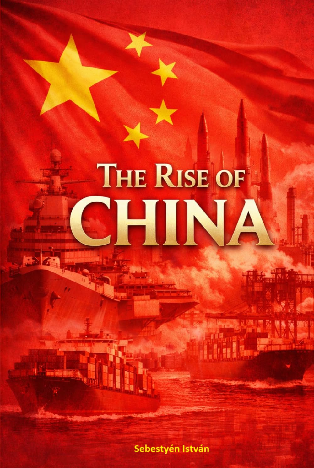 The Rise of China (Geopolitics Series)