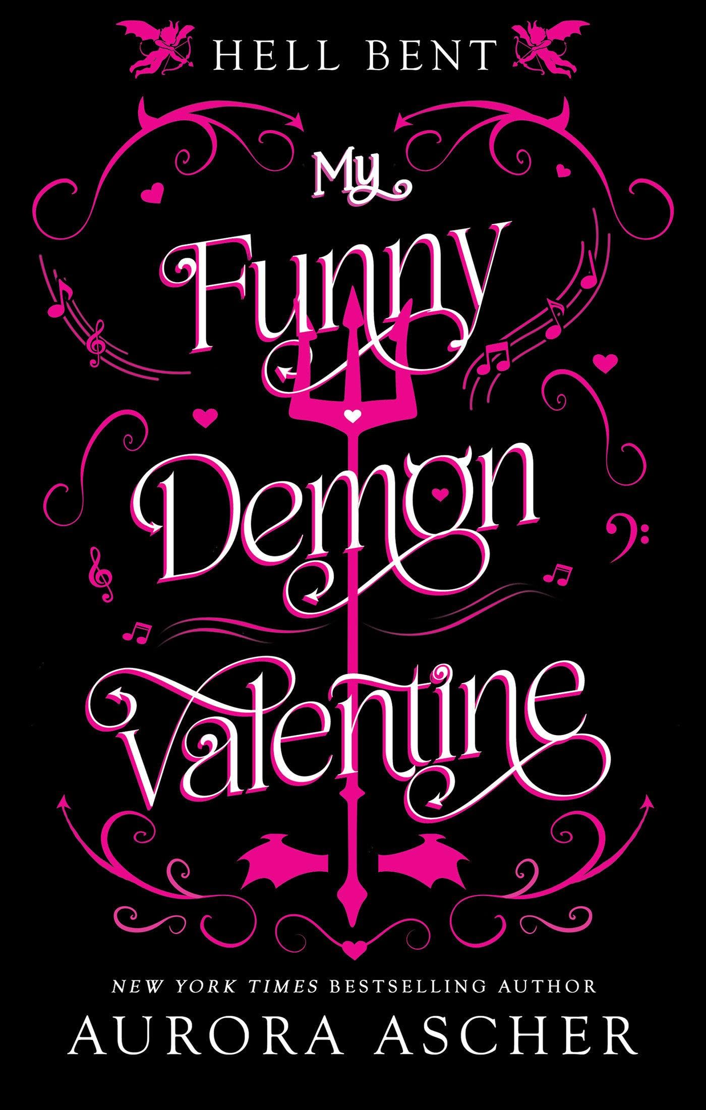 My Funny Demon Valentine (Hell Bent)