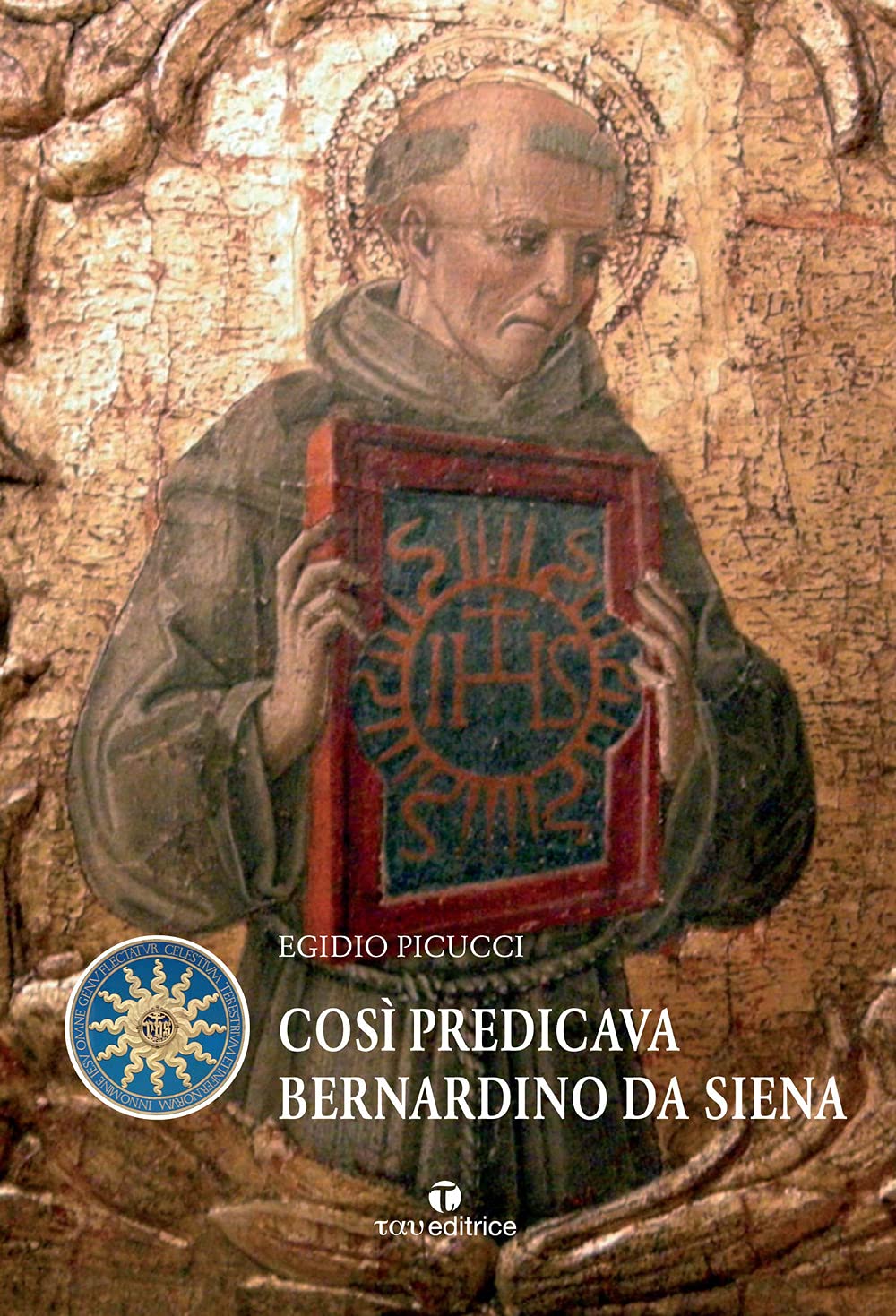 Così Predicava Bernardino Da Siena - 4