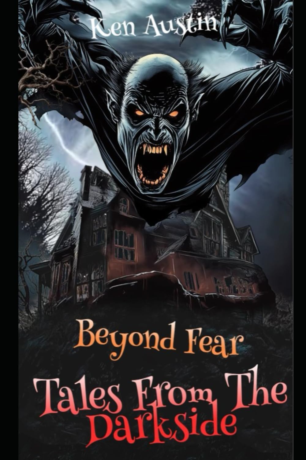 Beyond Fear: Tales from the Darkside