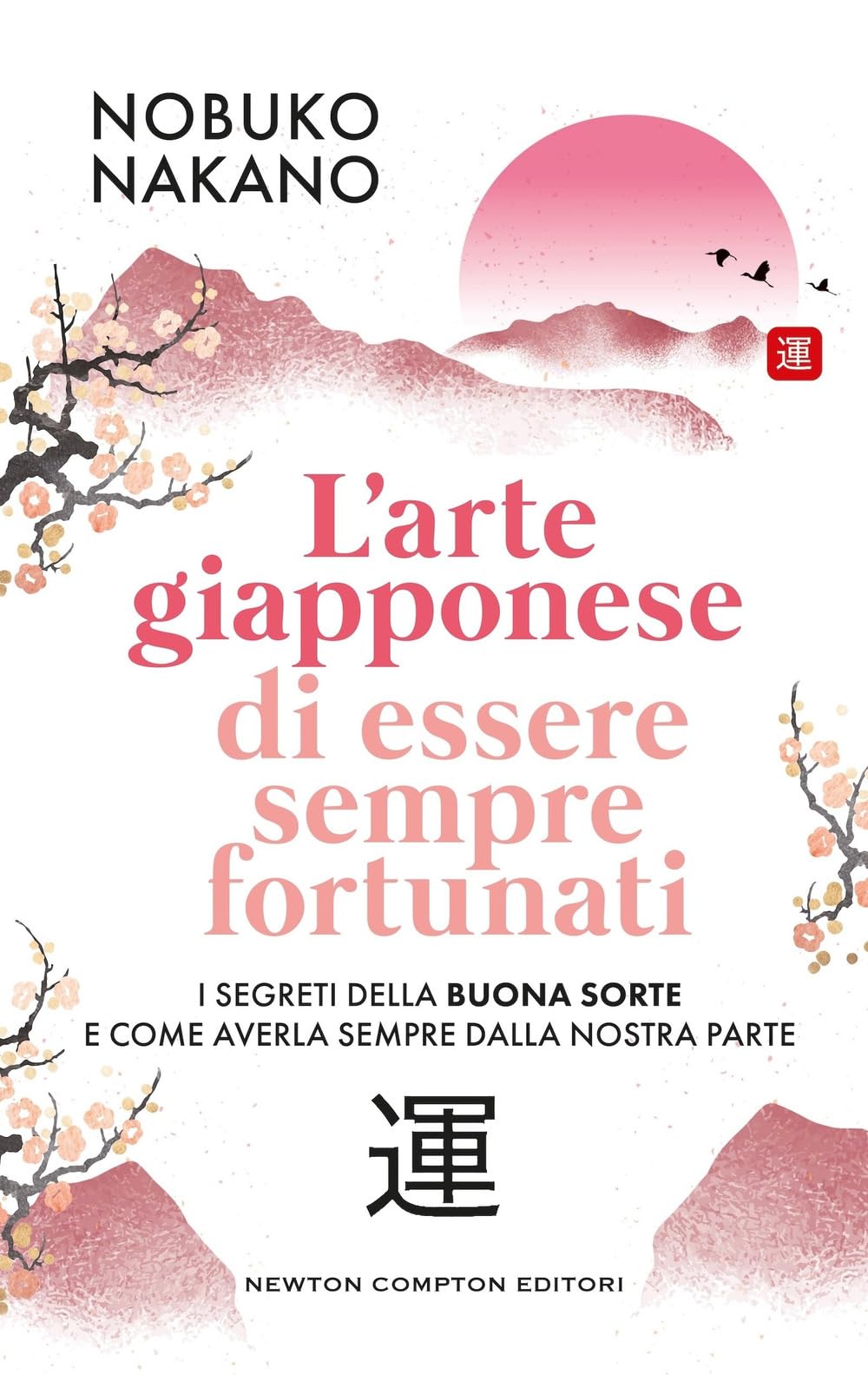 L'arte giapponese di essere sempre fortunati