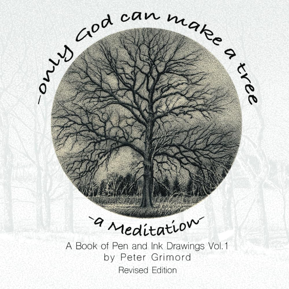 Livre Only God can make a tree volume 1 pour maîtriser le dessin plume encre
