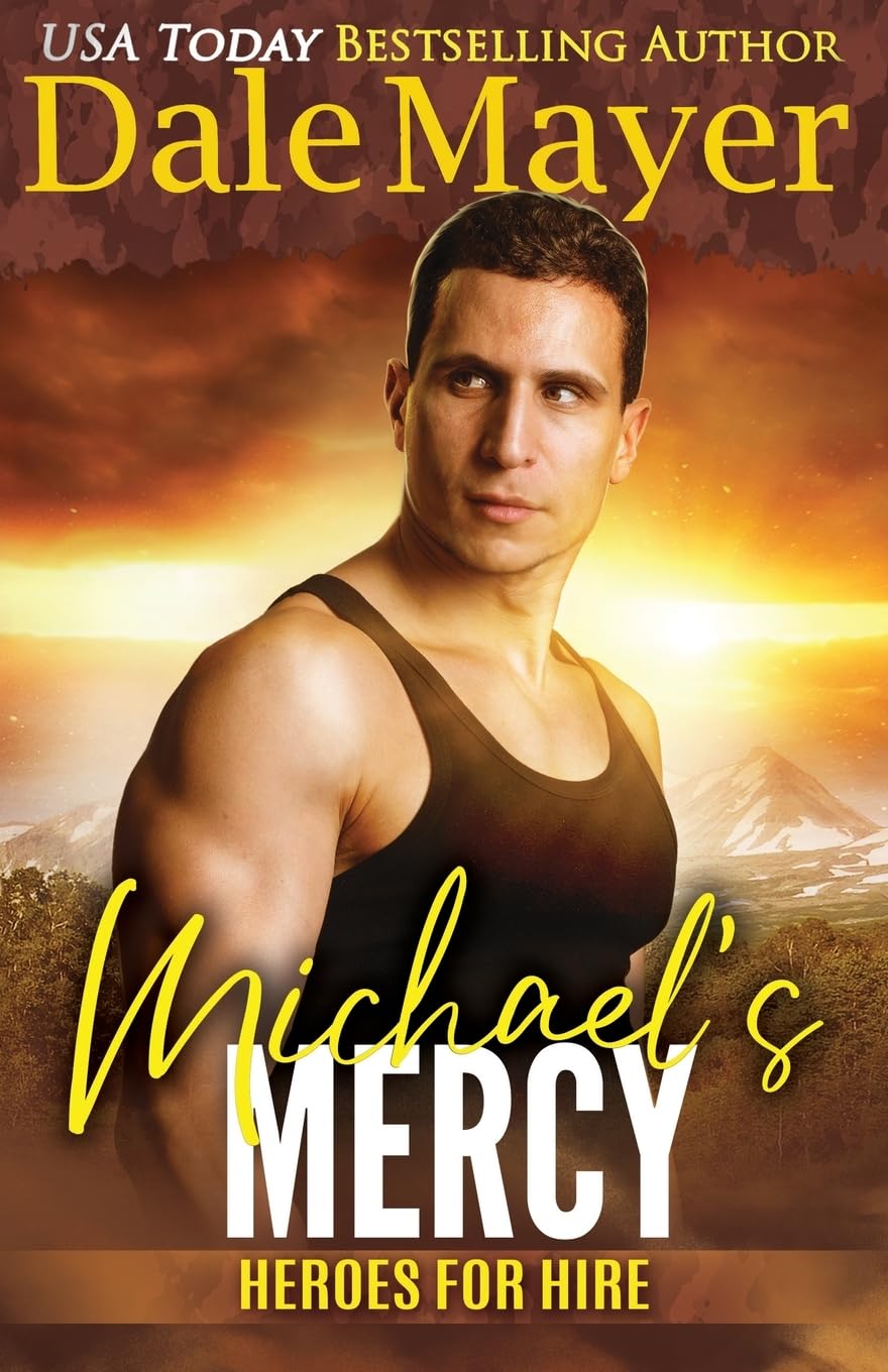 Michael's Mercy: A SEALS of Honor World Novel: Volume 3 (Heroes for Hire)