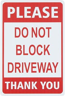 ERLOOD Please Do Not Block The Driveway Thank You No Parking Sign Free Metal Tin Sign Funny Outdoor Road Yard Outside Sign Vintage Decor 12 X 8