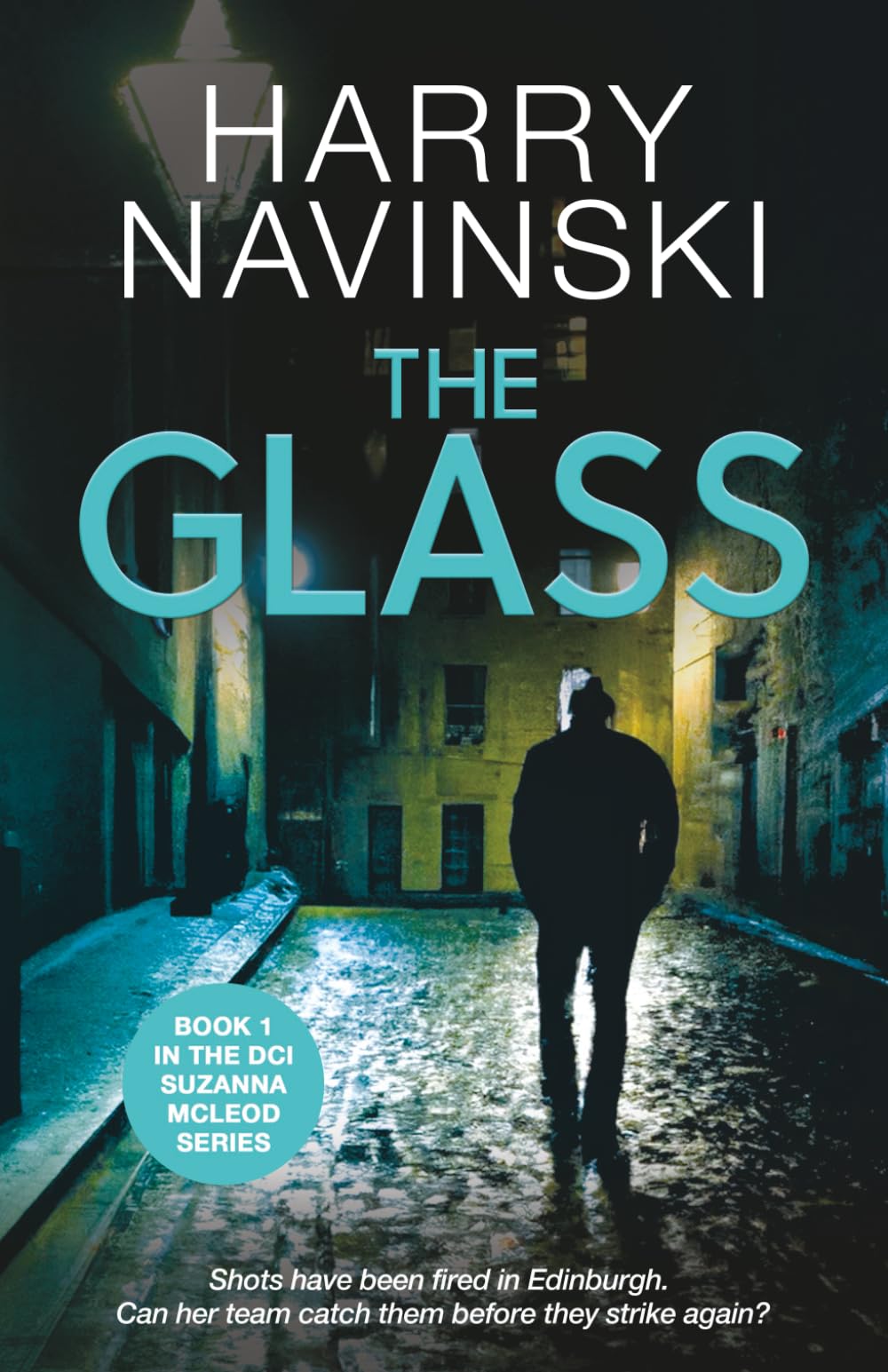 The Glass: A Scottish Police Mystery with DCI Suzanna McLeod: 1