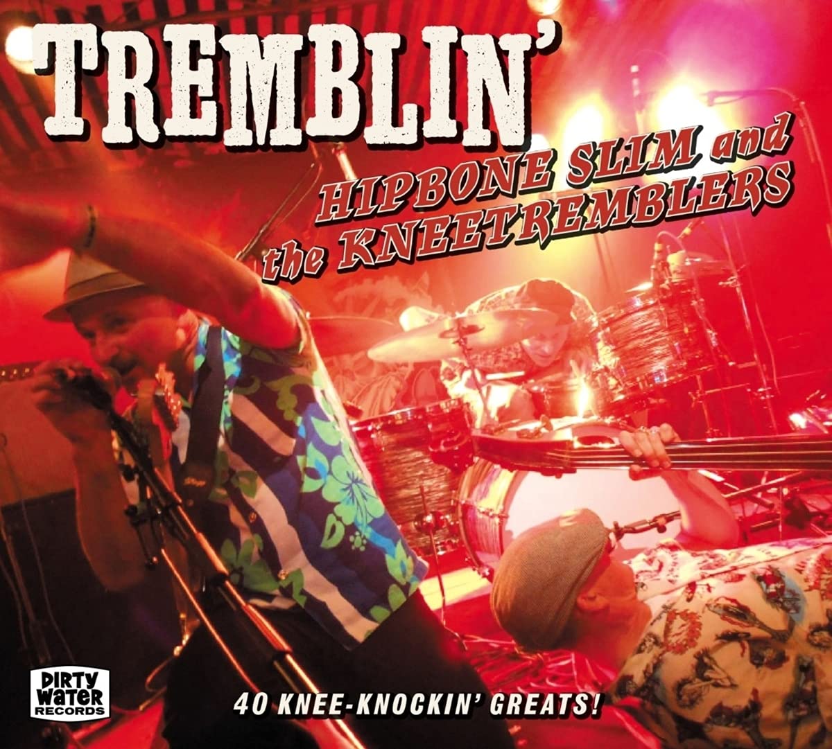 Hipbone Slim - Tremblin'