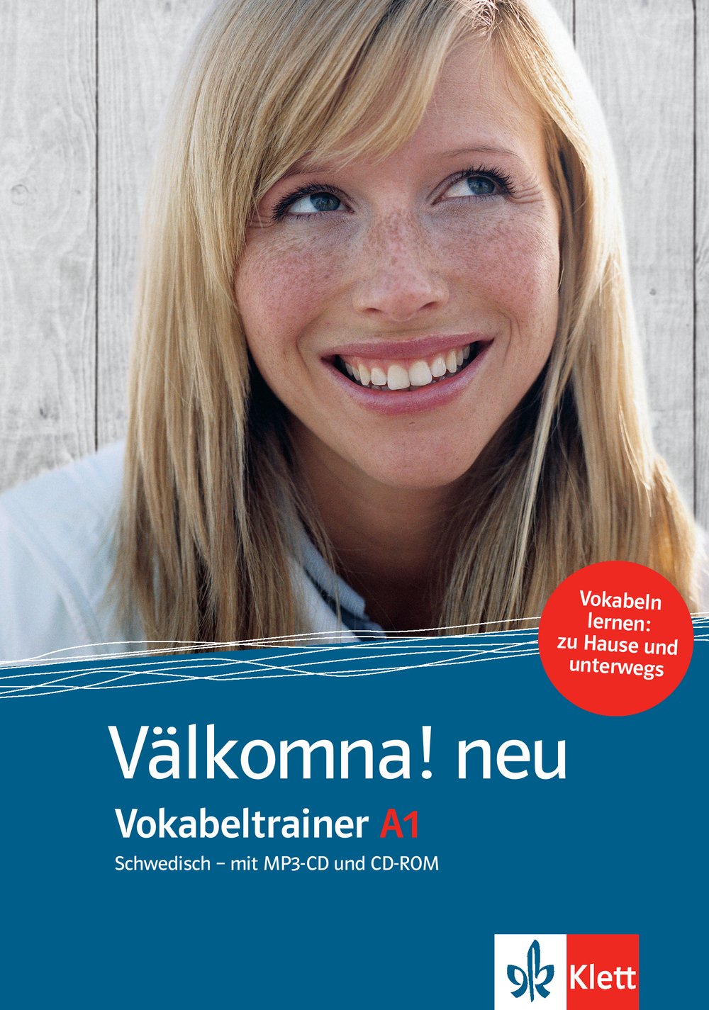 Välkomna! neu A1 Vokabeltrainer: Schwedisch für Anfänger. Vokabelheft + MP3-CD + CD-ROM (Välkomna! neu: Schwedisch)