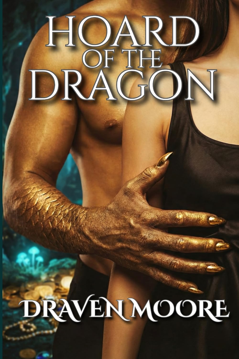 Hoard of the Dragon: A Dark Sci-Fi Monster Romance