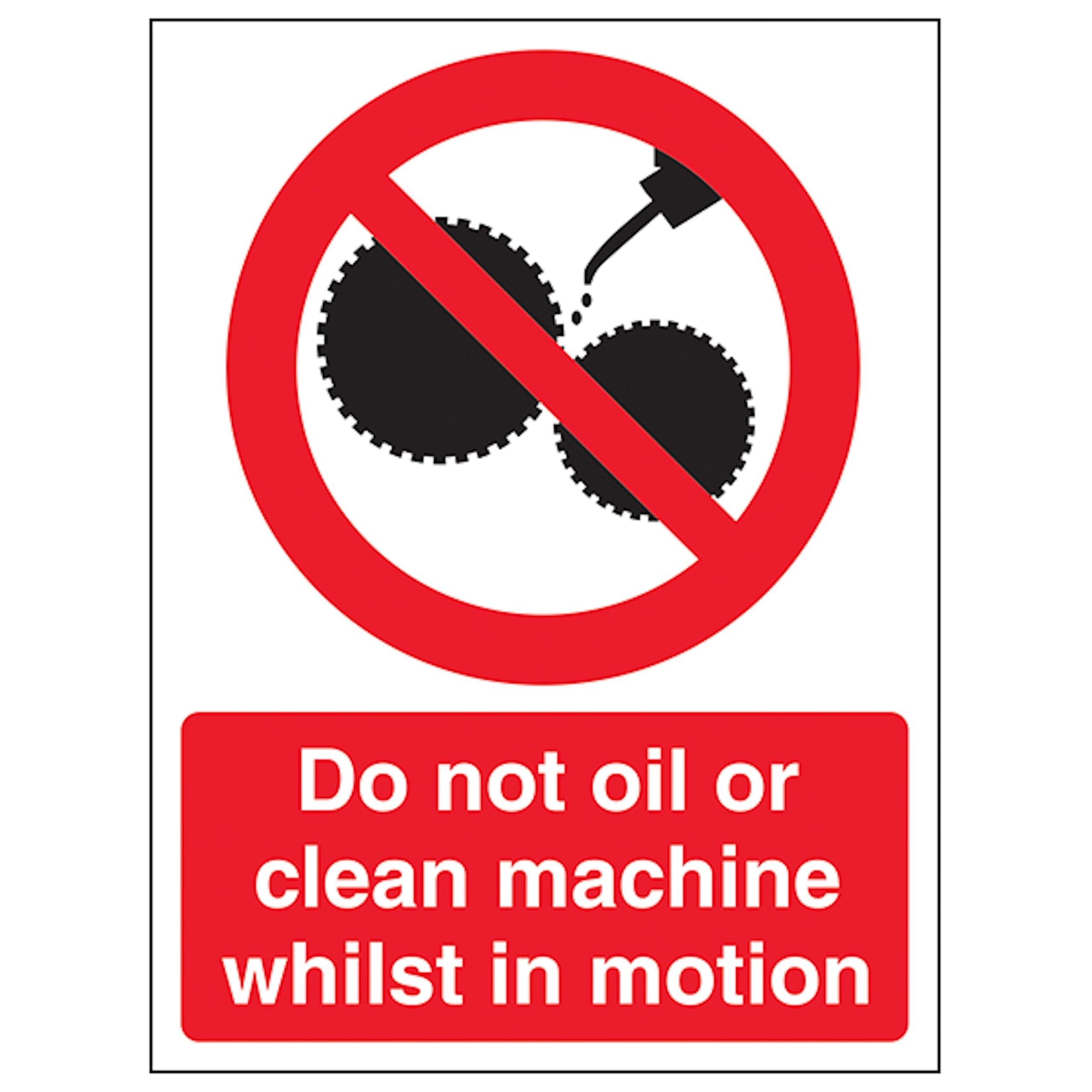 V Safety Do Not Clean Or Oil Machine In Motion - Portrait 200 x 300 mm - 3mm Brushed Aluminium Composite Safety Sign
