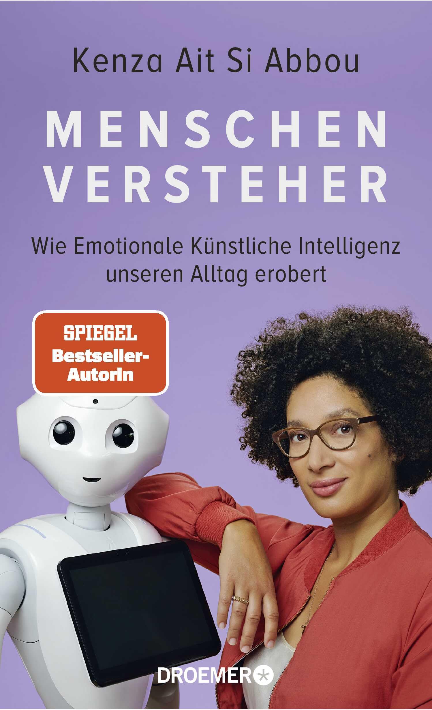 Kenza Ait Si Abbou | Menschenversteher: Wie Emotionale Künstliche Intelligenz unseren Alltag erobert