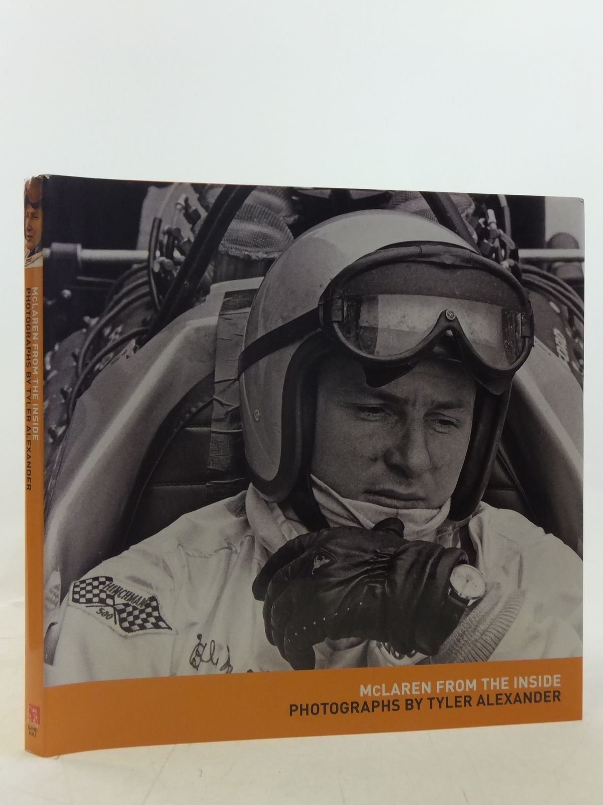 McLaren from the Inside: Photographs by Tyler Alexander Hardcover – July 11, 2013
