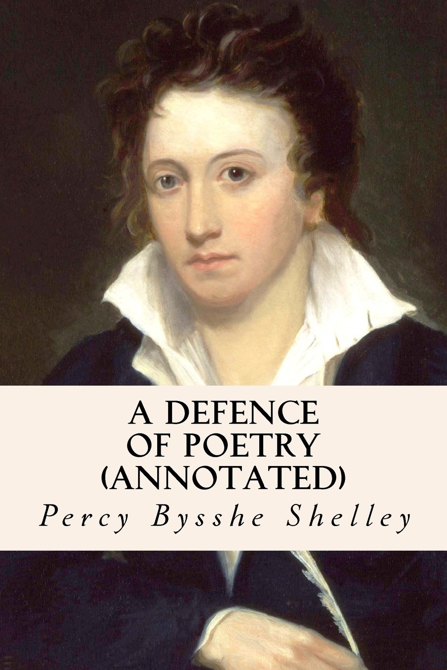 A Defence of Poetry (annotated)